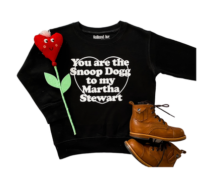 Snoop to my Martha © | Kids + Adult Valentines Sweatshirt
